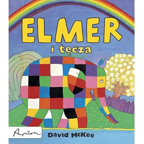 Elmer i tęcza - David McKee, Wyd. Papilon